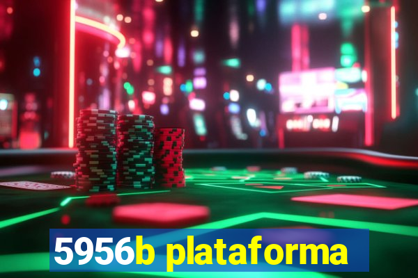 5956b plataforma